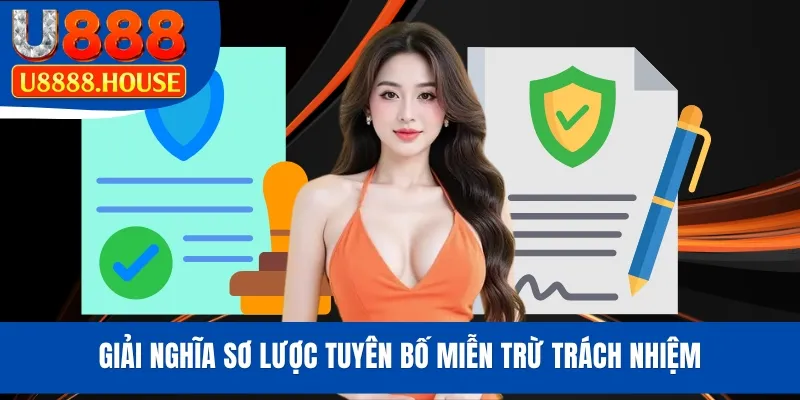 Giải nghĩa sơ lược tuyên bố miễn trừ trách nhiệm