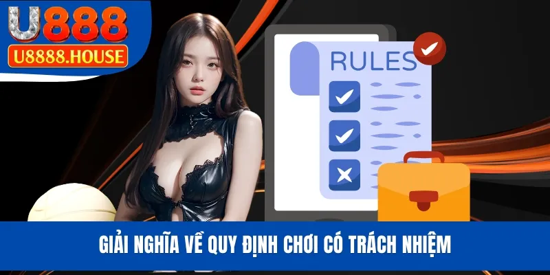 Giải nghĩa về quy định chơi có trách nhiệm