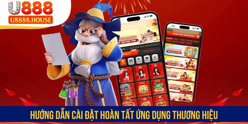 Hướng dẫn cài đặt hoàn tất ứng dụng thương hiệu