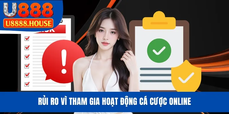 Rủi ro vì tham gia hoạt động cá cược online